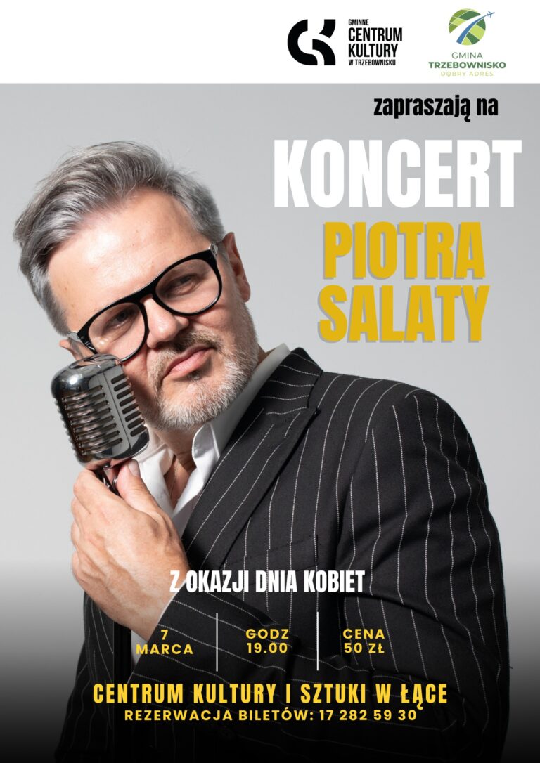 ZAPROSZENIE – Koncert Piotra Salaty